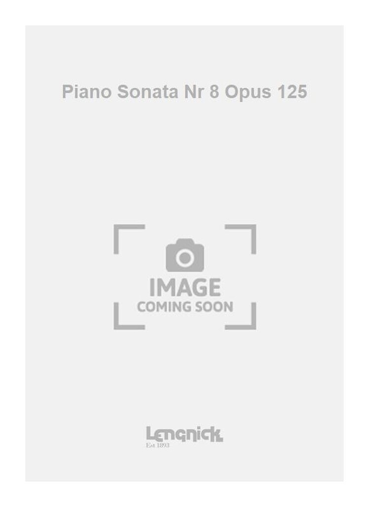 Piano Sonata Nr 8 Opus 125